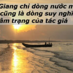 Dòng sông Tràng Giang thơ mộng và nỗi niềm tư lự của thi nhân