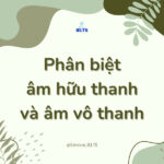Ảnh minh họa sự khác biệt giữa âm hữu thanh và âm vô thanh khi phát âm đuôi ed