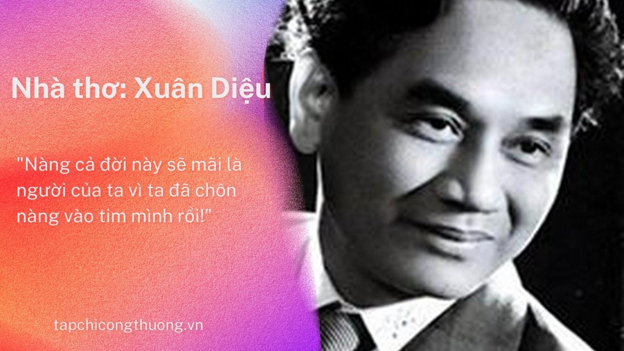 Chân dung nhà thơ Xuân Diệu, biểu tượng của thơ tình Việt Nam