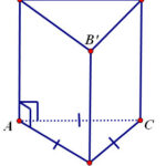 Hình ảnh minh họa hình lăng trụ tam giác đều với các đỉnh A, B, C, A', B', C' và các cạnh đáy, cạnh bên được chú thích rõ ràng