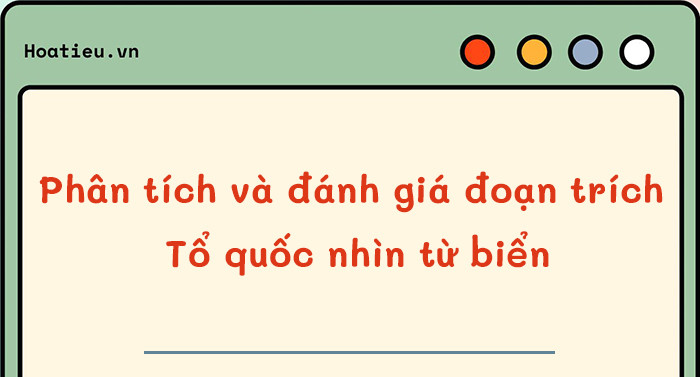 Nhà thơ Nguyễn Việt Chiến và bài thơ Tổ quốc nhìn từ biển, thể hiện tình yêu nước và tầm quan trọng của biển đảo Việt Nam
